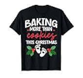Baking More Than Cookies This Christmas Baby Announcement T-Shirt