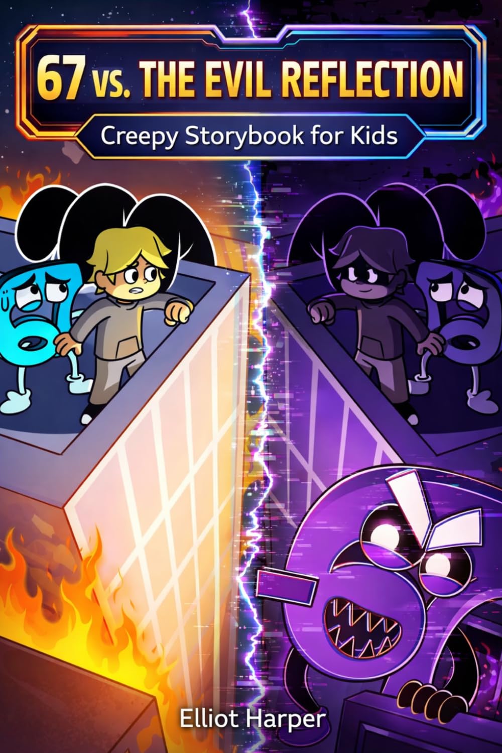 67 VS. THE EVIL REFLECTION: Creepy Storybook for Kids