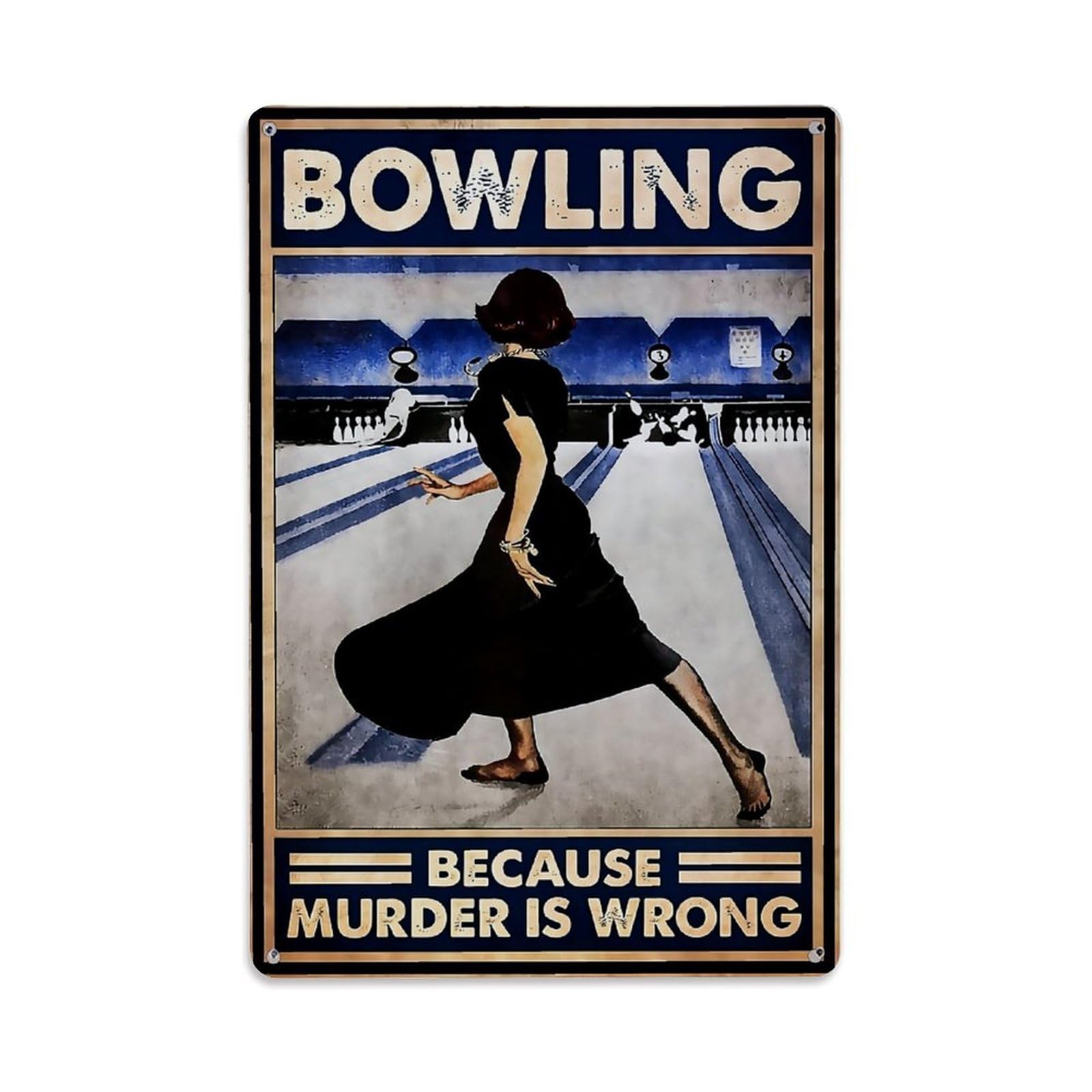 Jdyaojiesheng Vintage Bowling Woman In Dress Because Murder Is Wrong Tin Sign Retro Metal Wall Decor Metal Poster, Home Bar Garage Farmhouse Cafe Wall Art Decoration 8X12inches