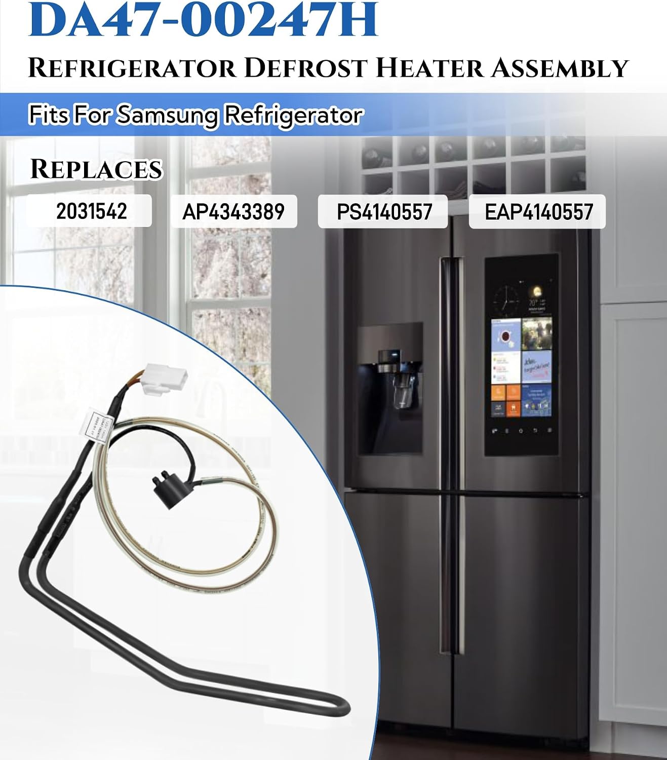 DA47-00247H Refrigerator Defrost Heater Assembly Fits For Sam-sung RS275ACBP,RS275ACBP/XAA,RS275ACBP/XAA-00,RS275ACBPXAA,Replaces 2031542,AP4343389,PS4140557,EAP4140557