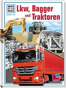 Was ist Was. Lkw, Bagger und Traktoren - Book #129 of the Was ist was
