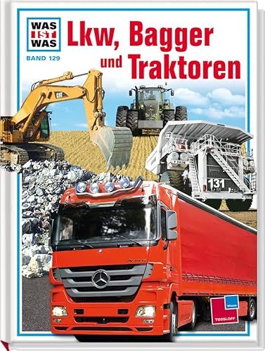 Preisvergleich Produktbild Was ist was, Band 129: Lkw, Bagger und Traktoren