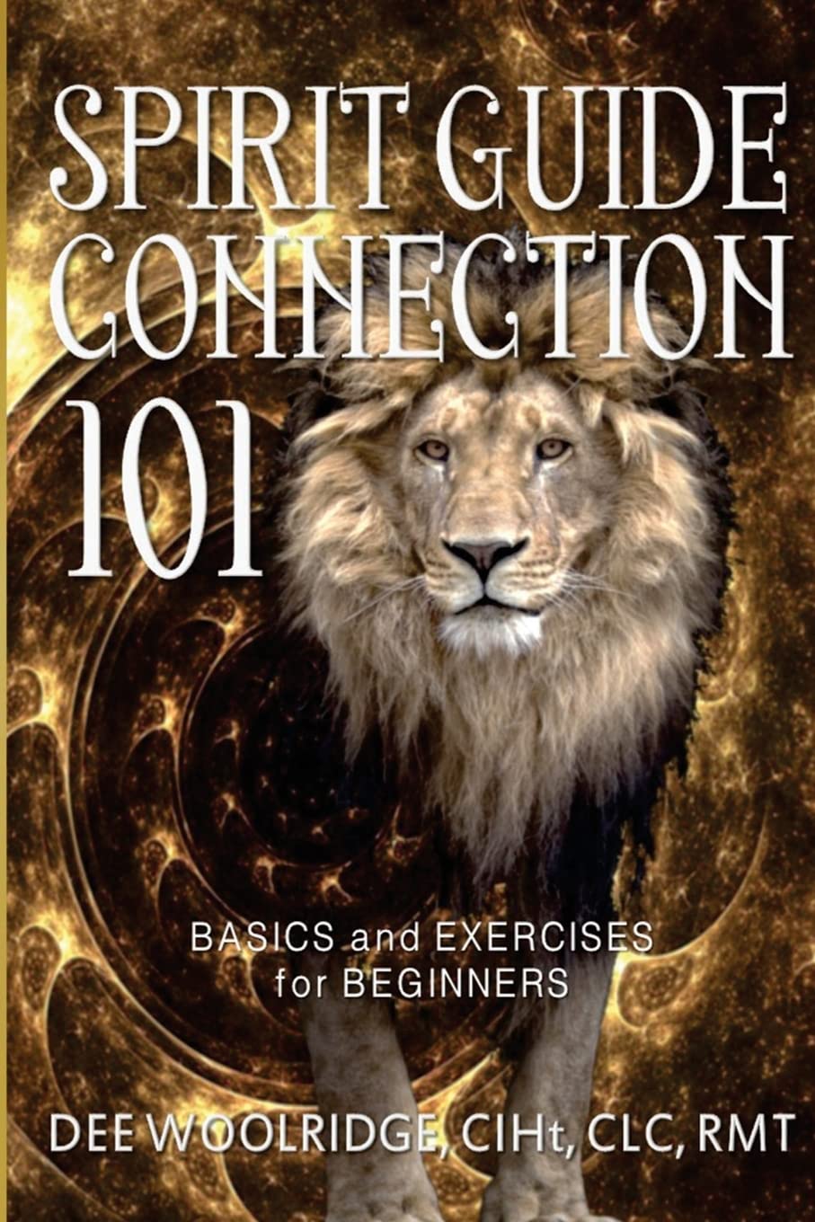 Spirit Guide Connection 101: Basics and Exercises for Beginners