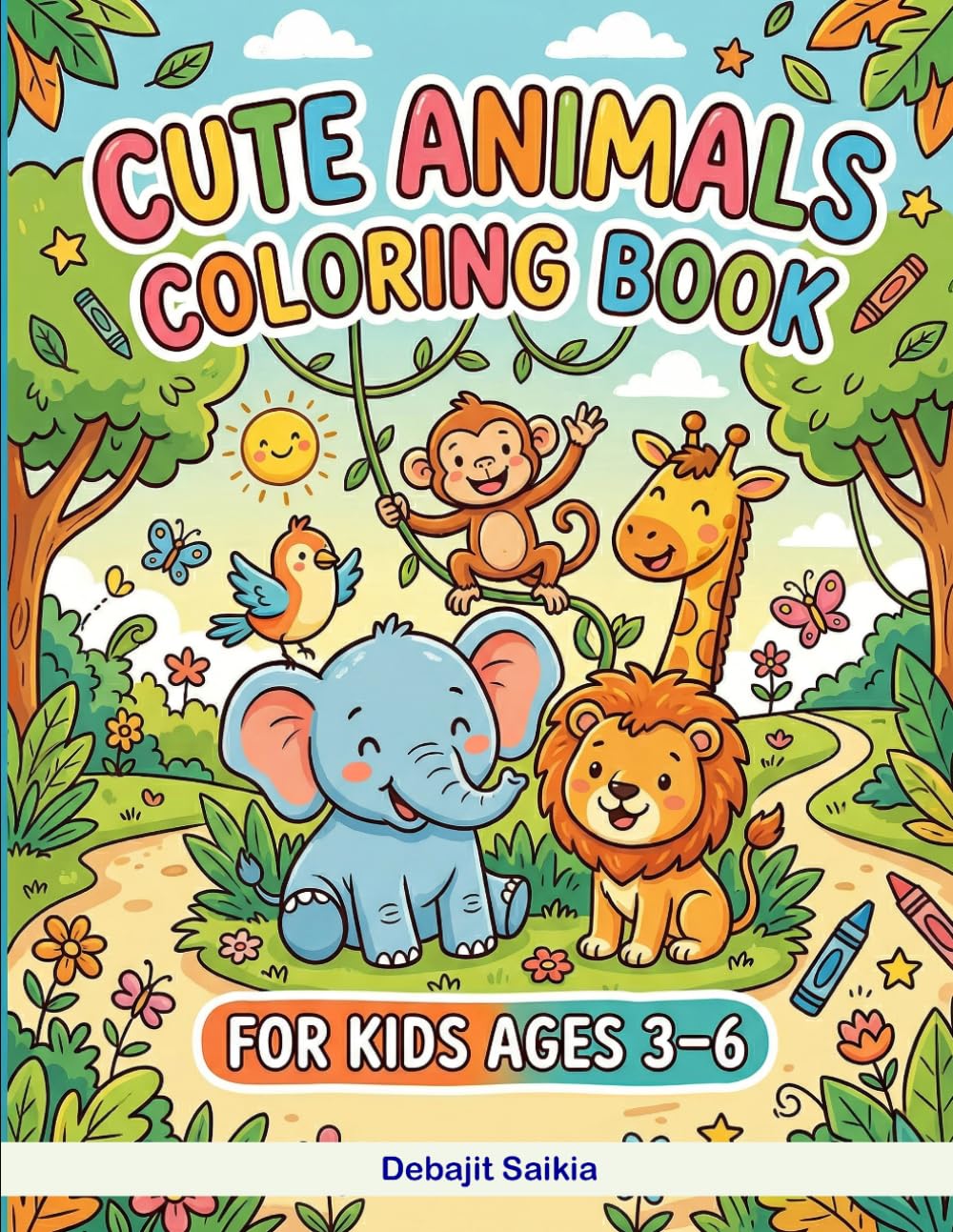 Cute Animals Coloring Book: Fun, Easy & Big Simple Designs | 40+ Adorable Animals | Perfect for Toddlers & Preschoolers