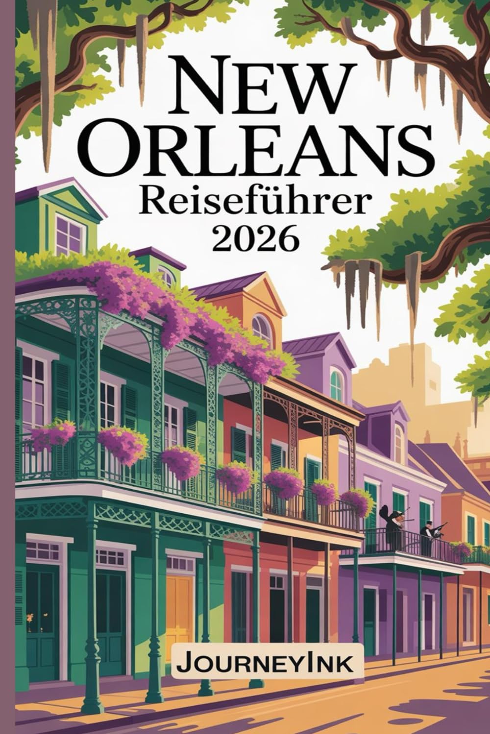 New Orleans Reiseführer 2026: Die besten Sehenswürdigkeiten, Restaurants und Geheimtipps für Einheimische – so erkunden Sie die Gegend wie ein Profi