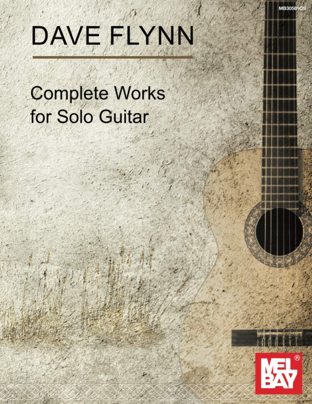 Dave Flynn Complete Works for Solo Guitar