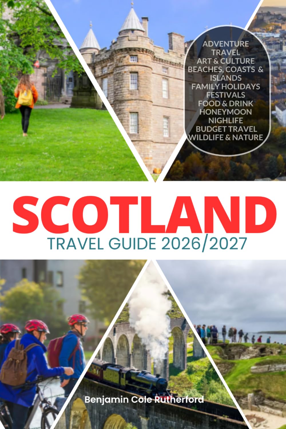 SCOTLAND TRAVEL GUIDE 2026/2027: Your Complete Arrival to Departure Guide to Scotland, Designed to Help You Explore More in Less Time with Easy ... Budget Planning, and Top Attractions.