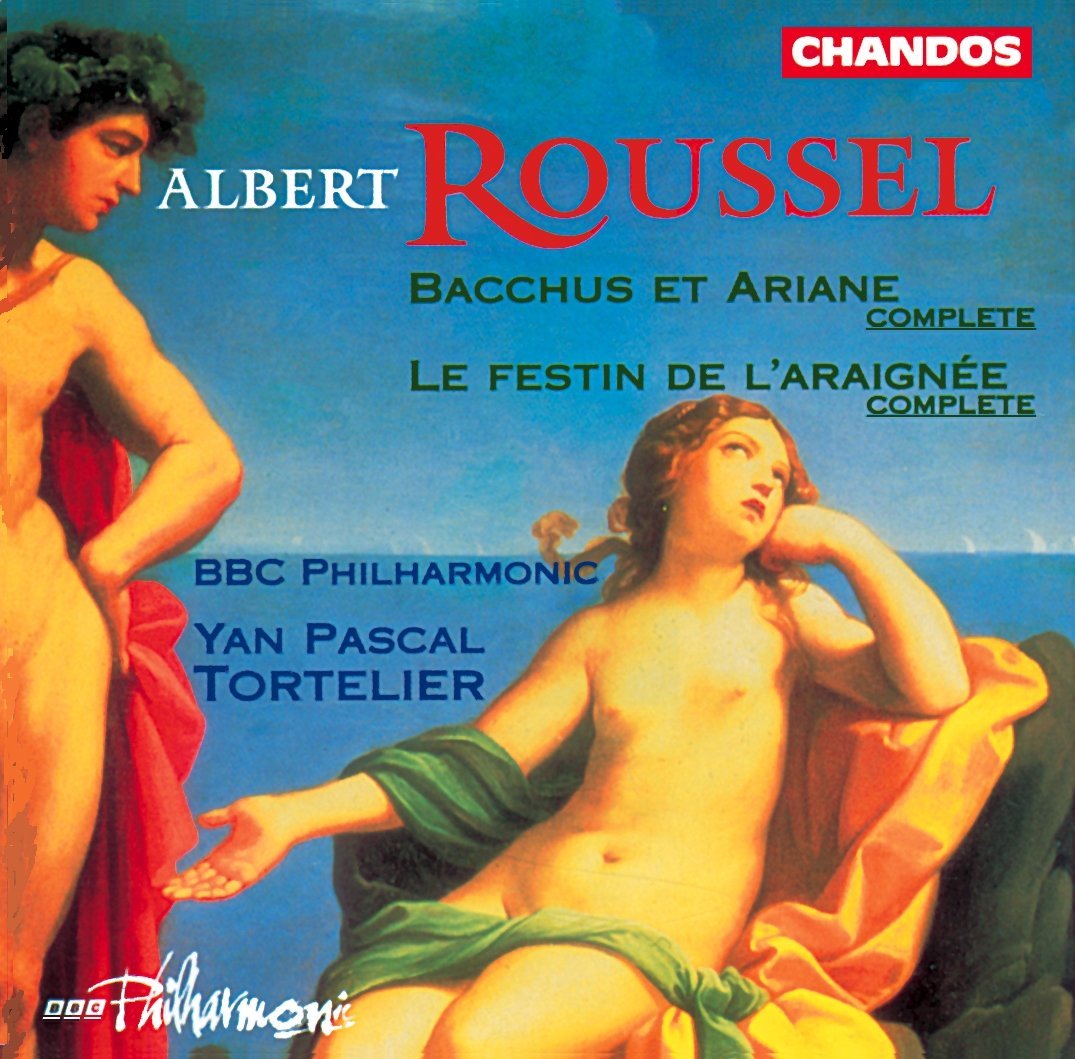 Roussel: Bacchus et Ariane/Festin de l'araignée