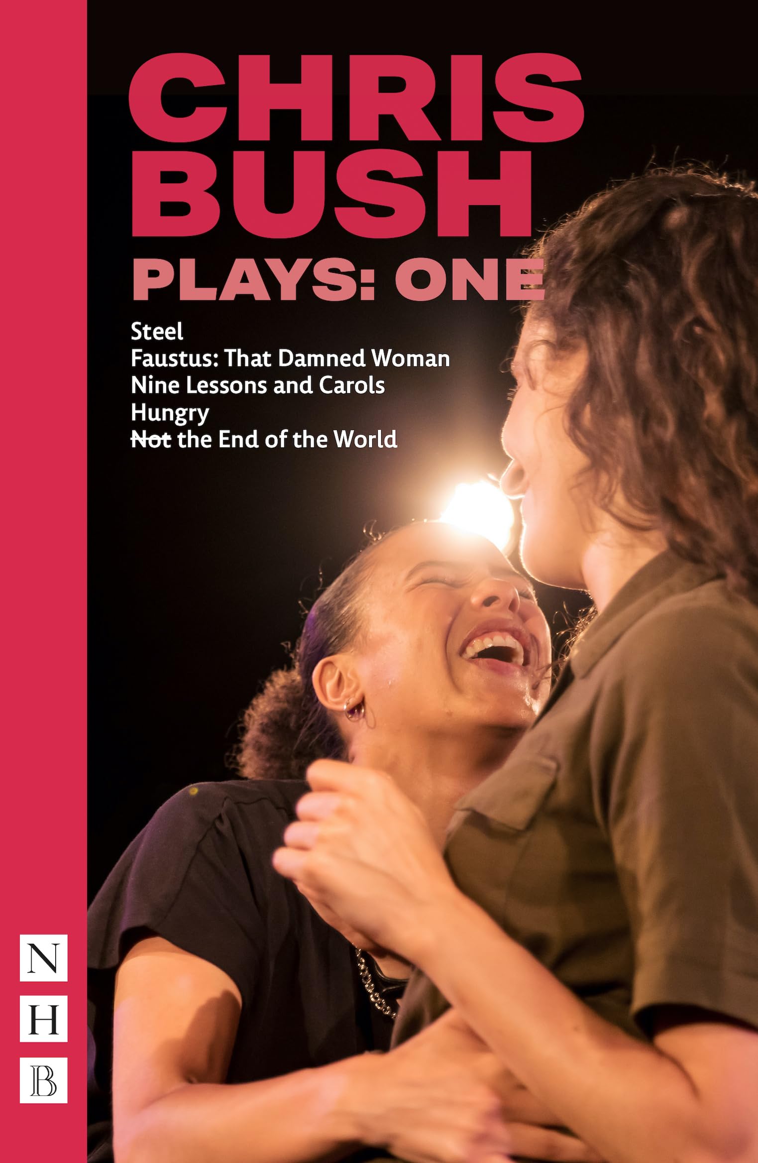 Chris Bush Plays: One