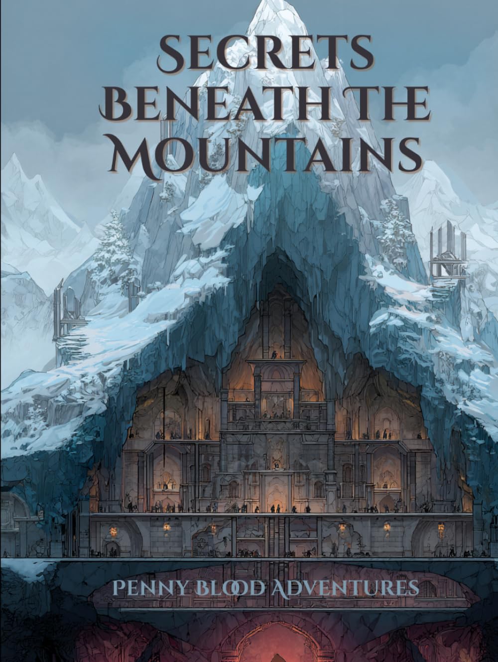 Secrets Beneath the Mountains (Penny Blood Adventures)