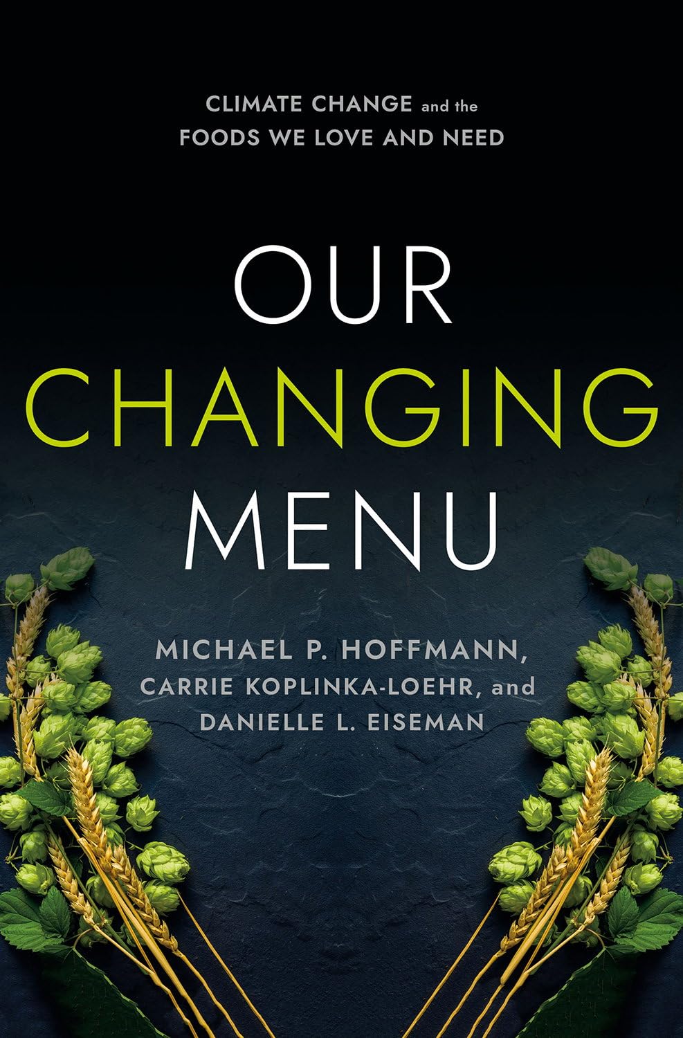 Our Changing Menu by Carrie Koplinka-Loehr PAPERBACK 9781501754623