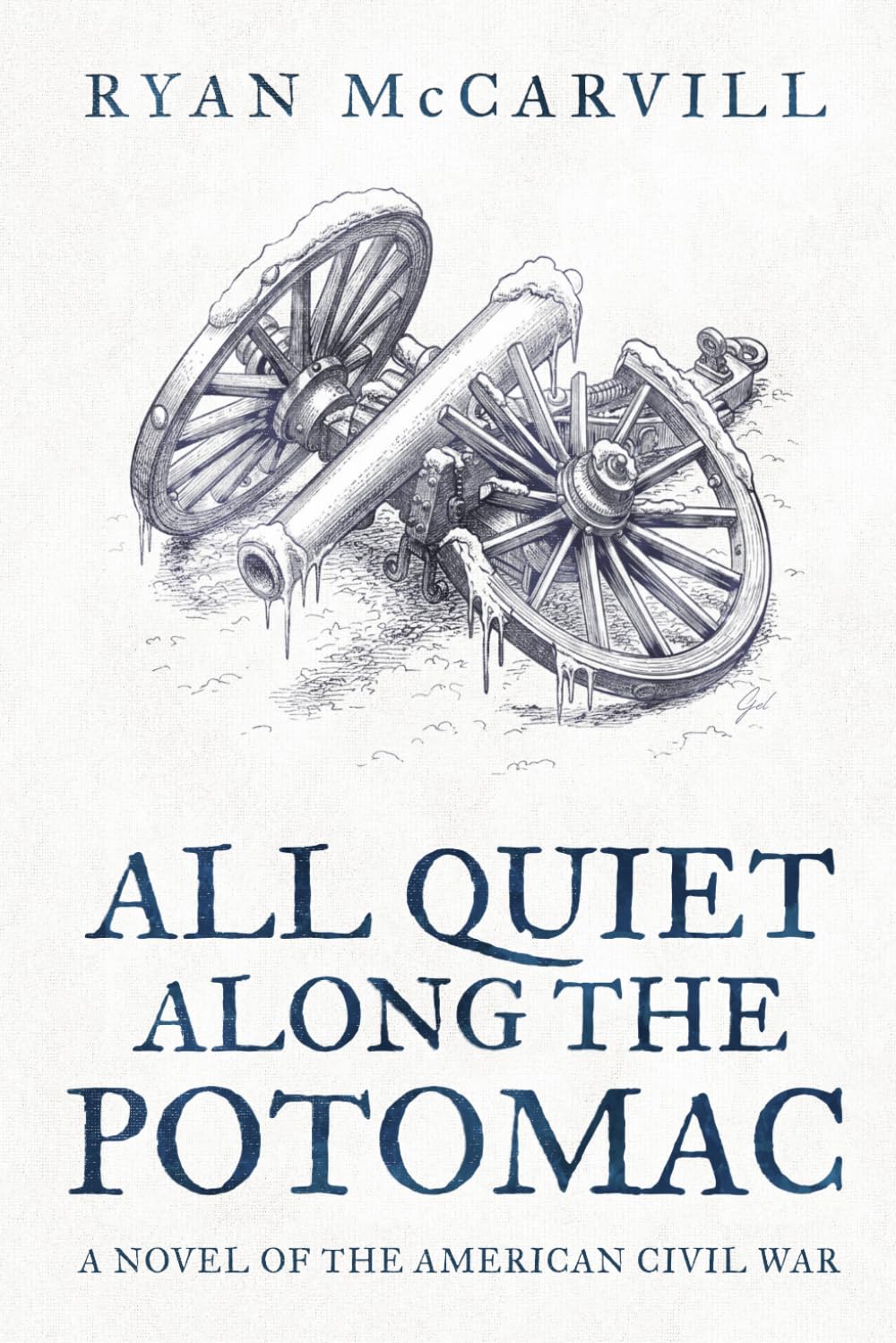 All Quiet Along the Potomac (The Battle Cry of Freedom Trilogy)