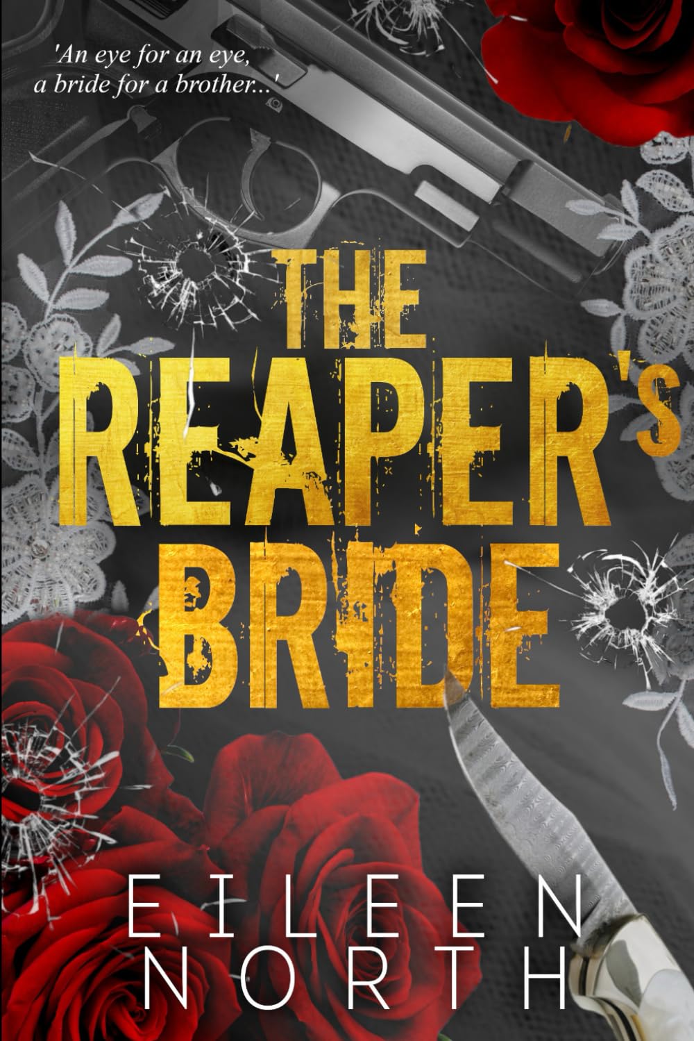 The Reaper's Bride: A Mafia Arranged Marriage Romance (Vows Sworn in Blood)