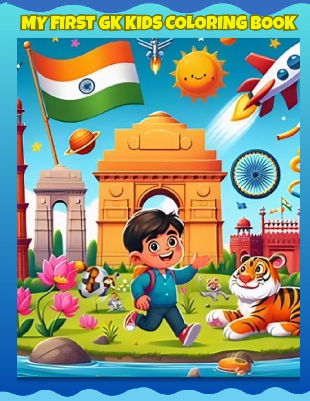 MY FIRST GK KIDS COLORING BOOK: India GK Coloring Book for Kids