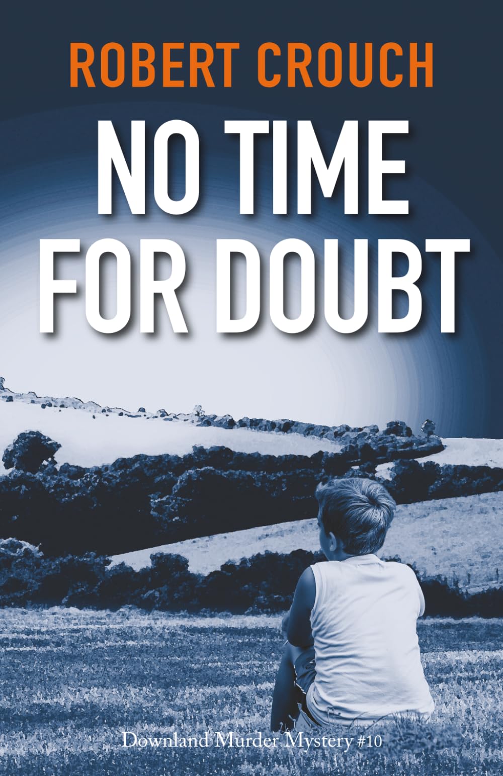 No Time for Doubt: A complex murder mystery that twists and turns (The Downland Murder Mysteries)