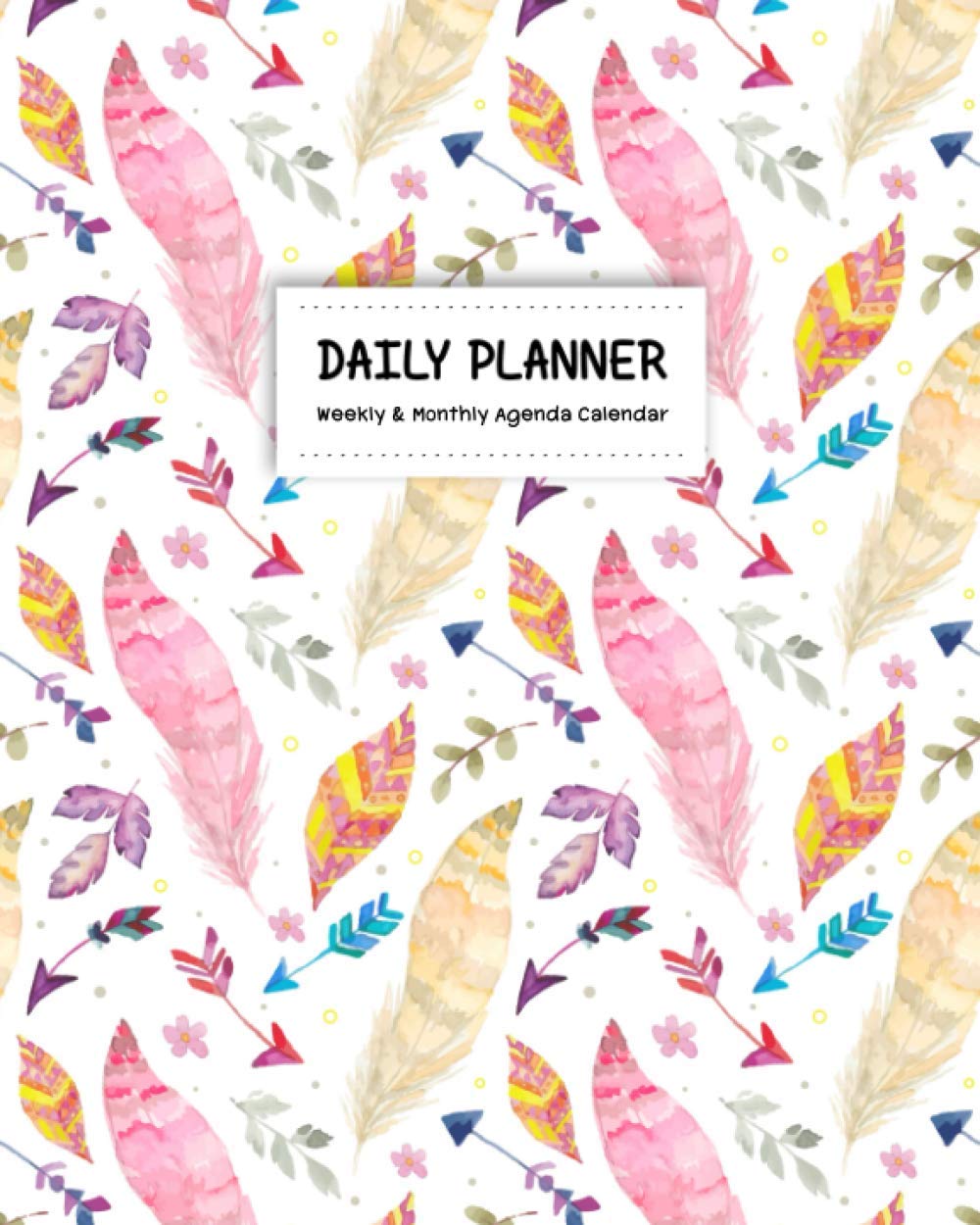 Daily Planner Weekly and Monthly Agenda Calendar: Record & Schedule Organizer Planning or Calendar Academic Year (Pocket Notebook 1 Year 12 Month)