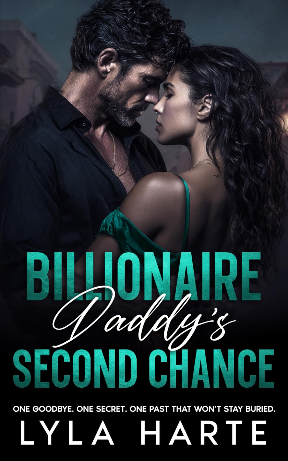 Billionaire Daddy’s Second Chance: A forbidden secret baby age-gap romance