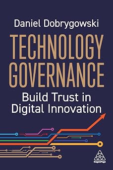 Technology Governance Build Trust in Digital Innovation