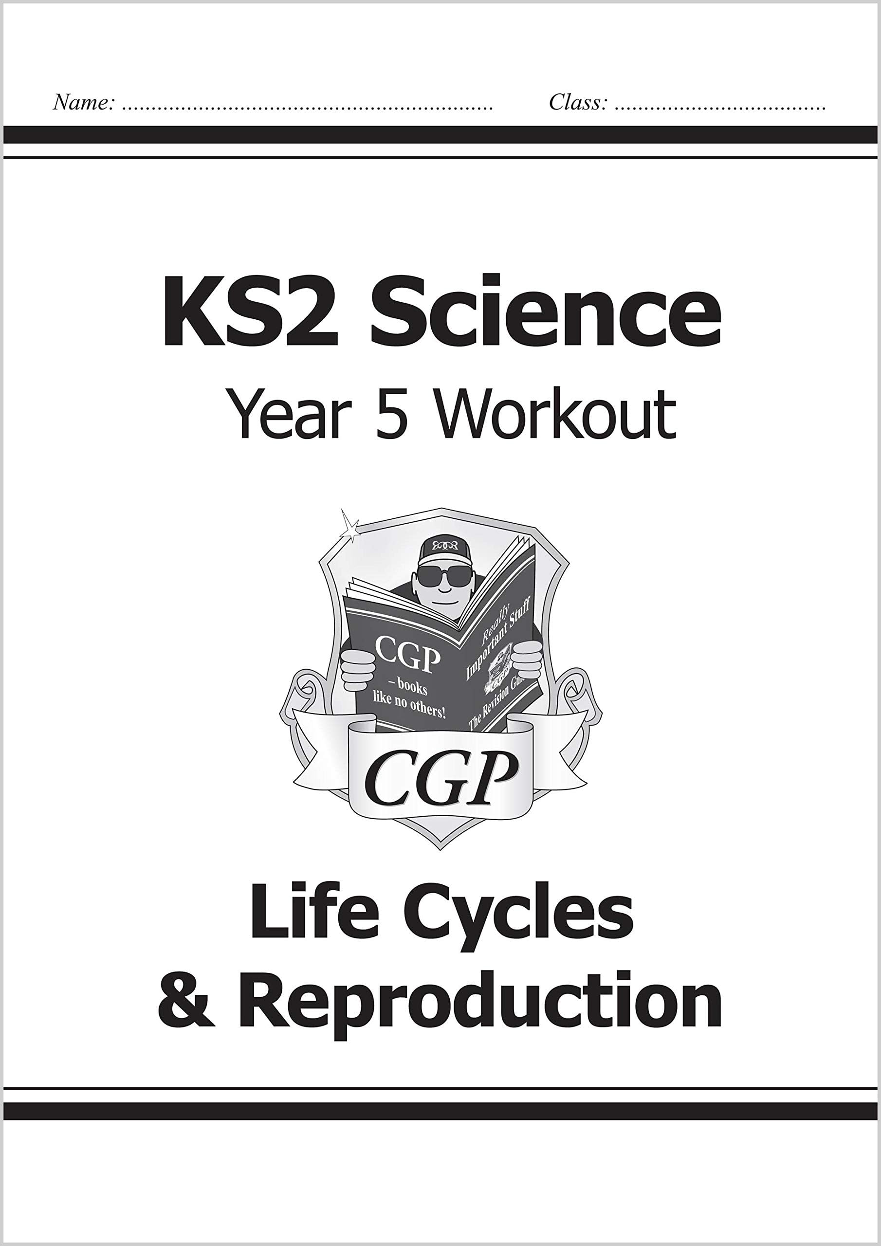 Ks2 Science Year Five Workout: Life Cycles & Reproduction