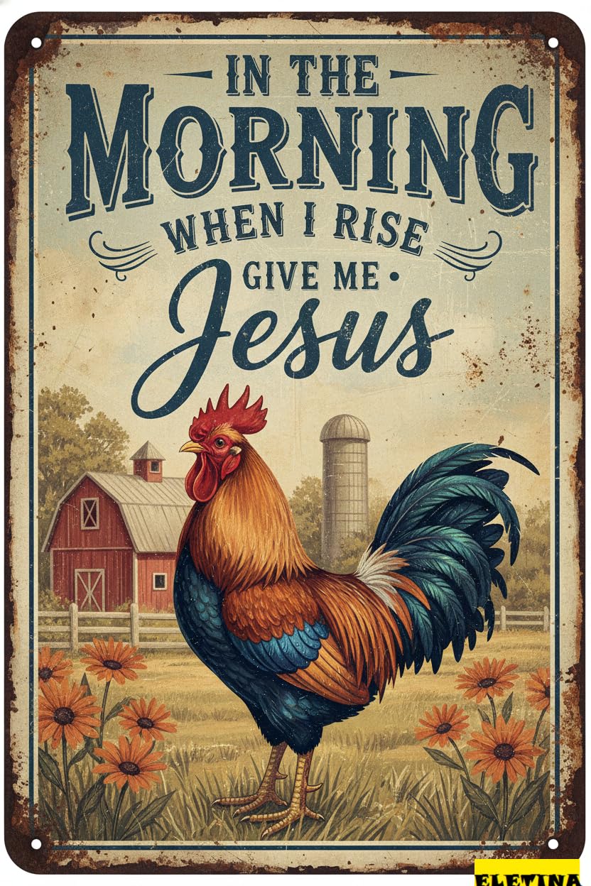 Rooster Crowing Morning Give Me Tin Sign, 8x12 Inch