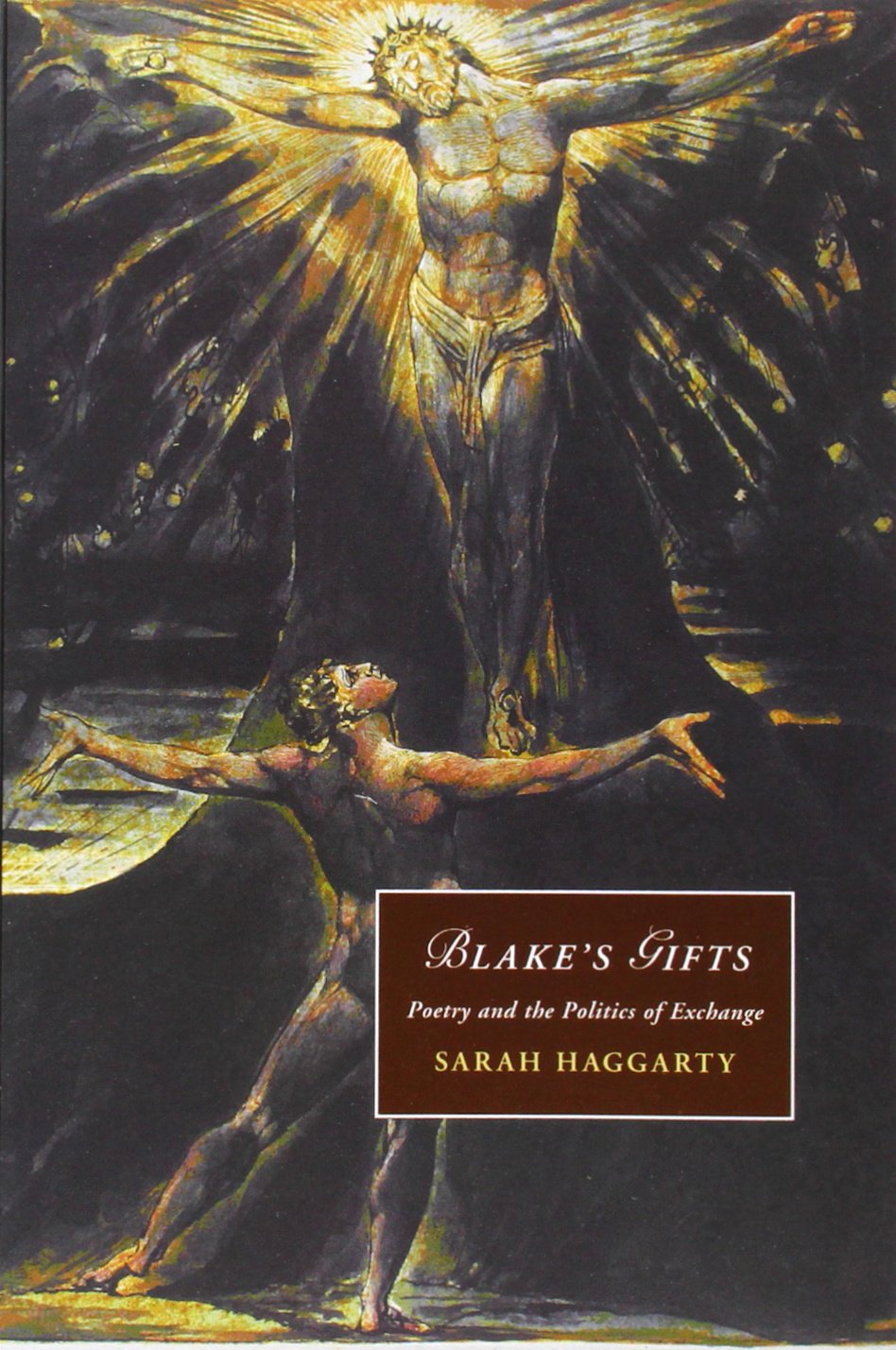 Blake's Gifts: Poetry And The Politics Of Exchange (Cambridge Studies in Romanticism)