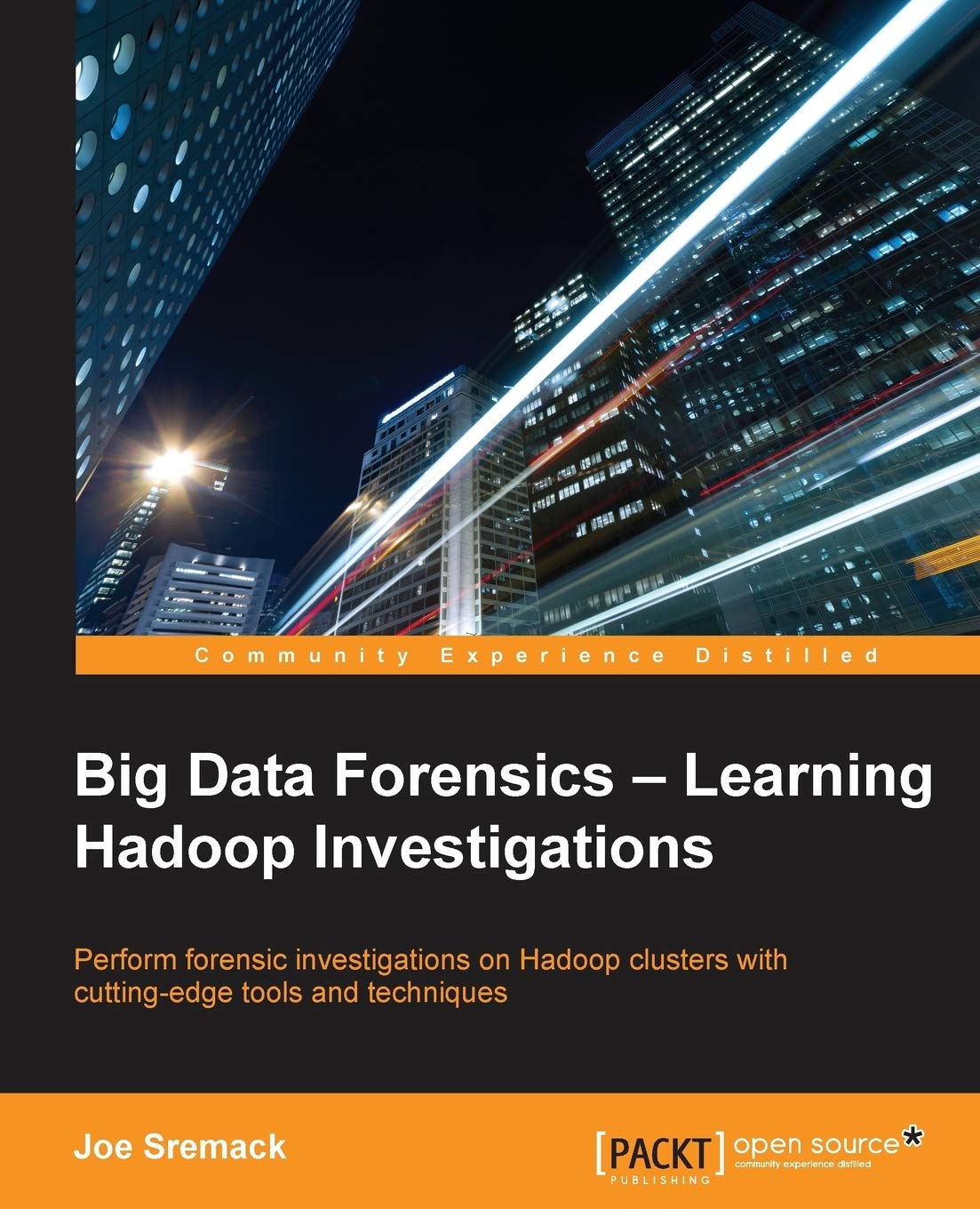 Buy Big Data Forensics: Learning Hadoop Investigations — BookShops.in