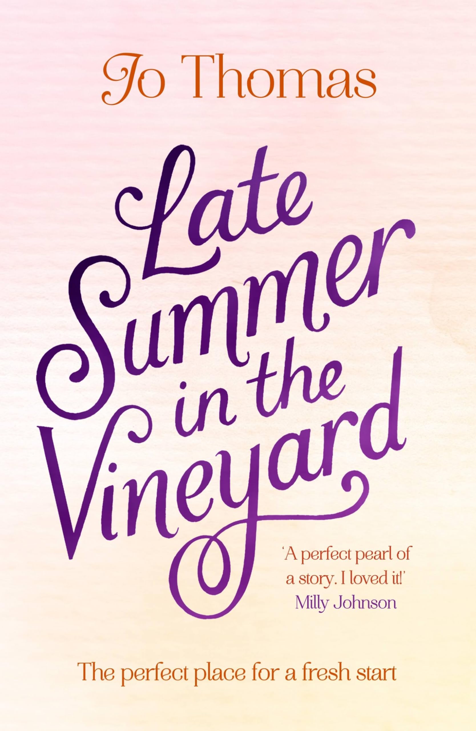 Late Summer in the Vineyard: A gorgeous read filled with sunshine and wine in the South of France