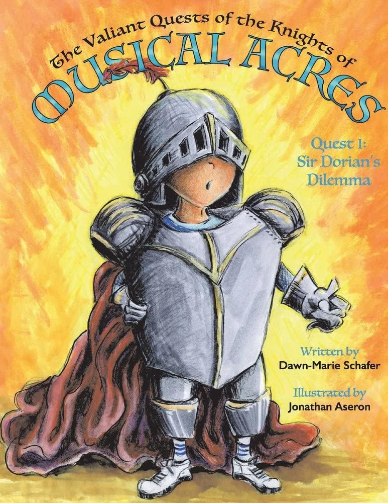 The Valiant Quests of the Knights of Musical Acres: Quest 1: Sir Dorian's Dilemma (The Valiant Quests of the Knights of Musical Acres): Quest 1: Sir Dorian's Dilemma