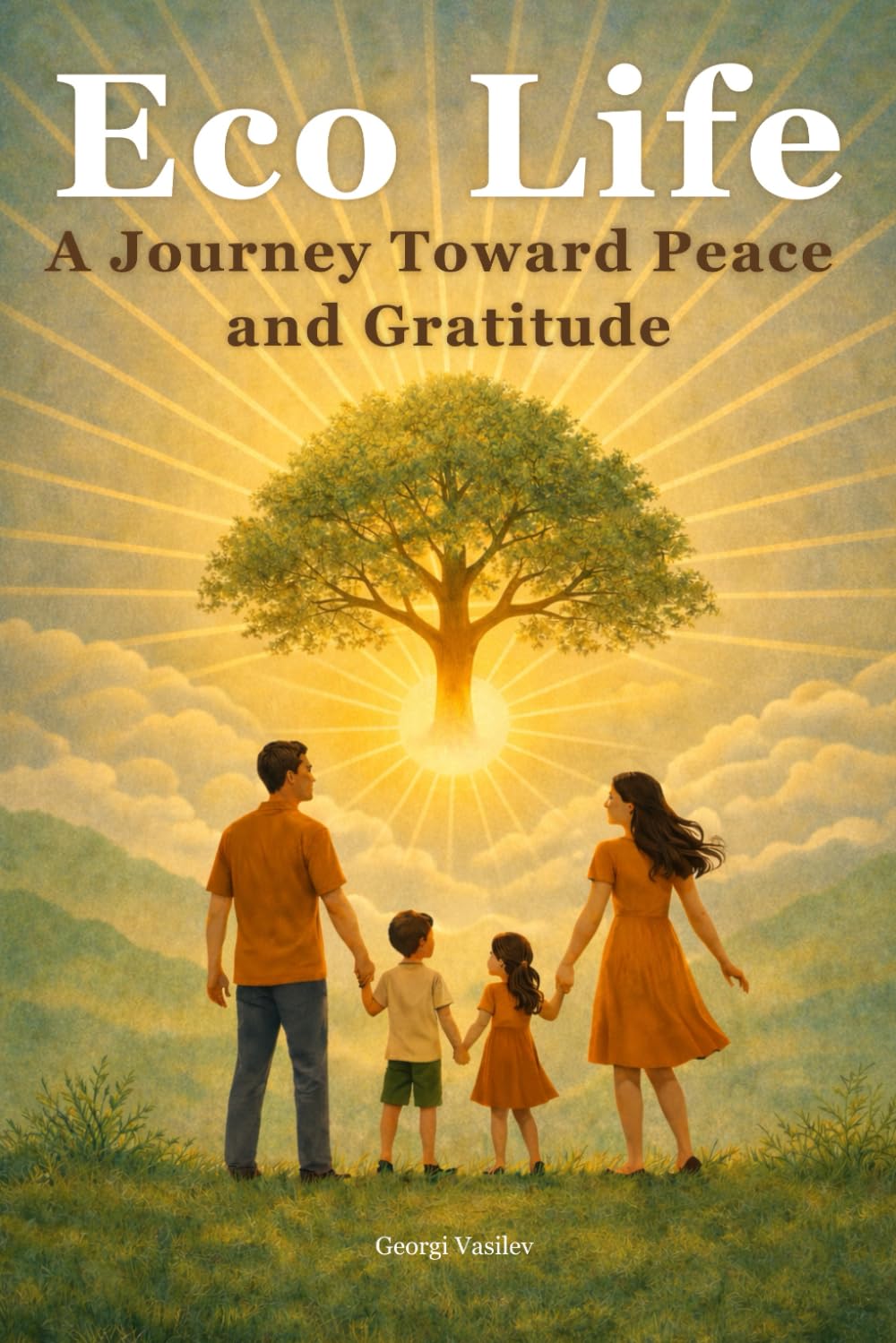 ECO LIFE: A Journey Toward Peace and Gratitude
