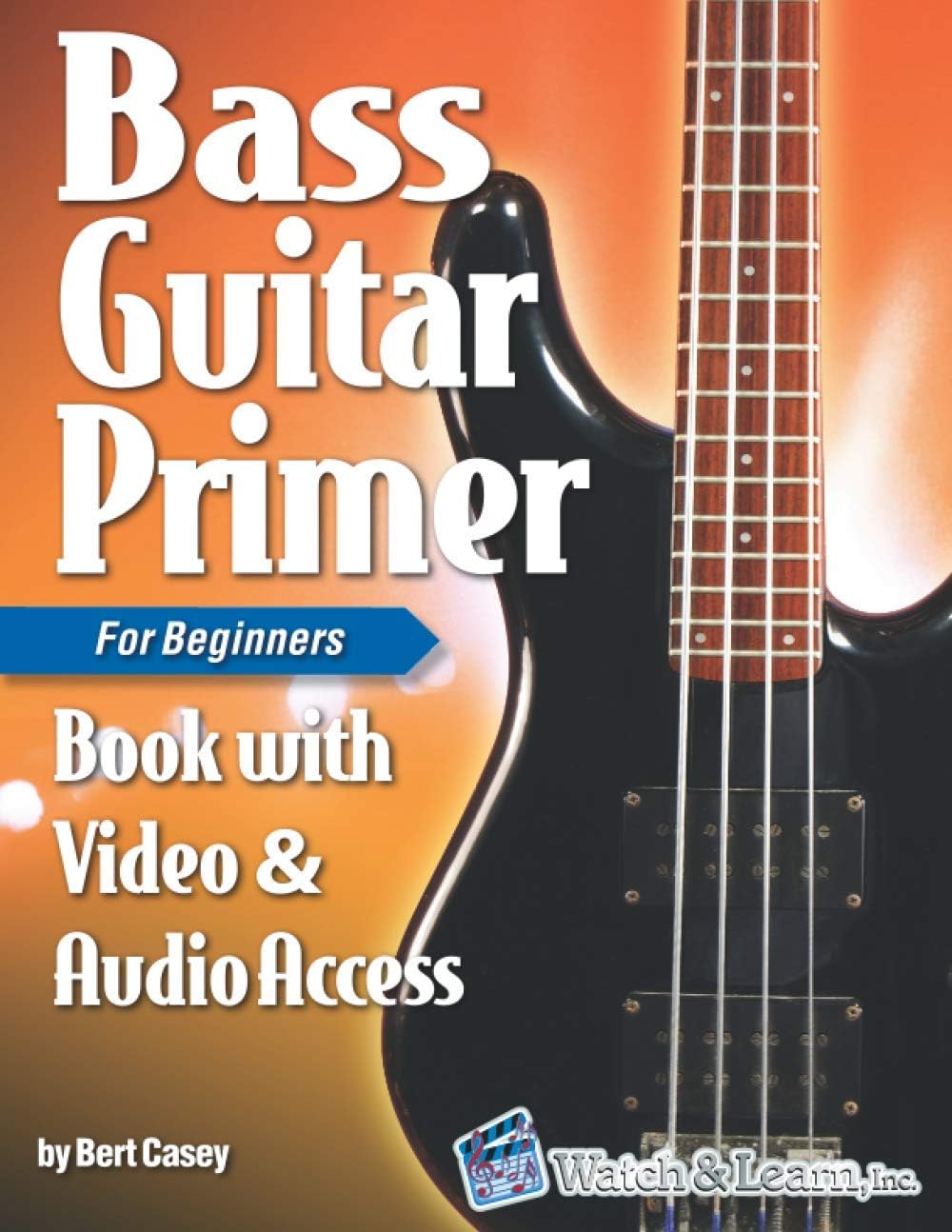 Bass Guitar Primer Book for Beginners: with Online Video & Audio Access Paperback โ July 12, 2018