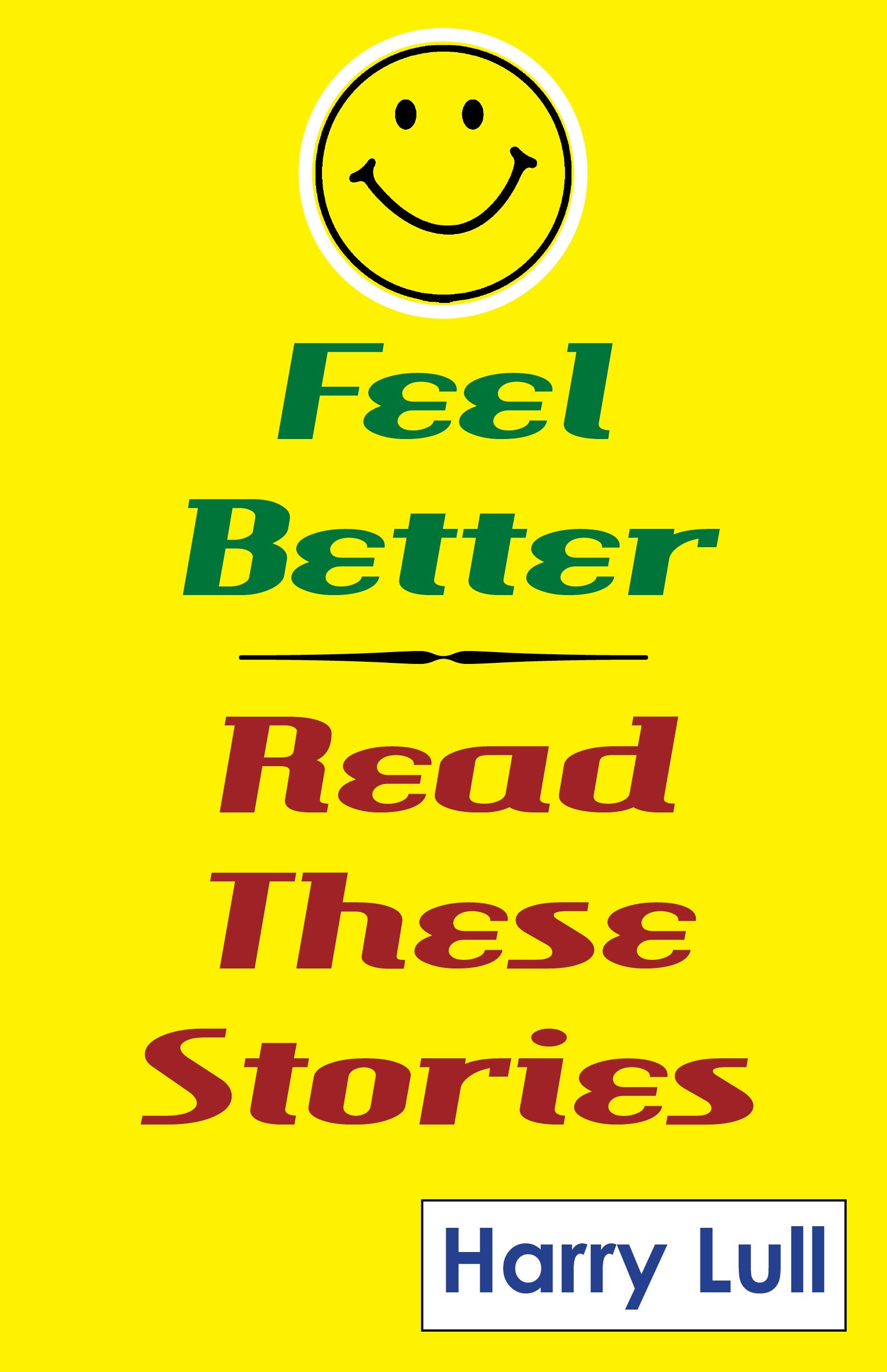Feel Better: Read These Stories