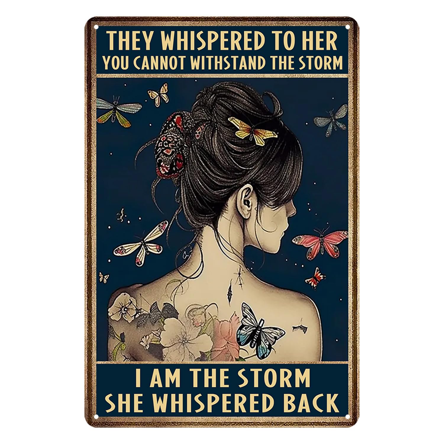 Photo 1 of Motivational Wall Art Boho Wall Decor Inspirational Poster Vintage Metal Tin Sign Teen Girl Bedroom Decor Hippie Gifts For Women They Whispered To Her You Cannot Withstand The Storm Signs 12x8 Inch