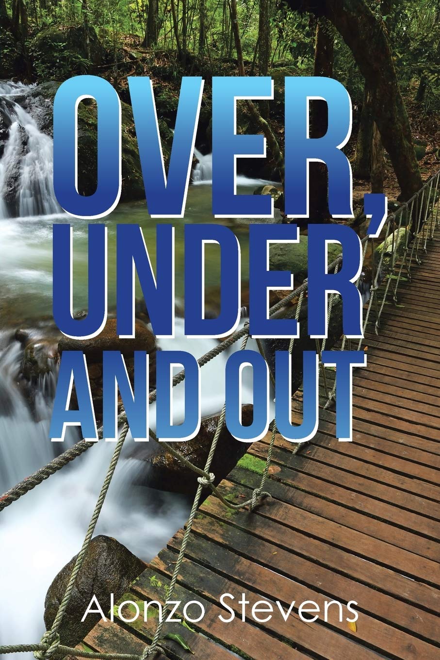 Over, Under and Out