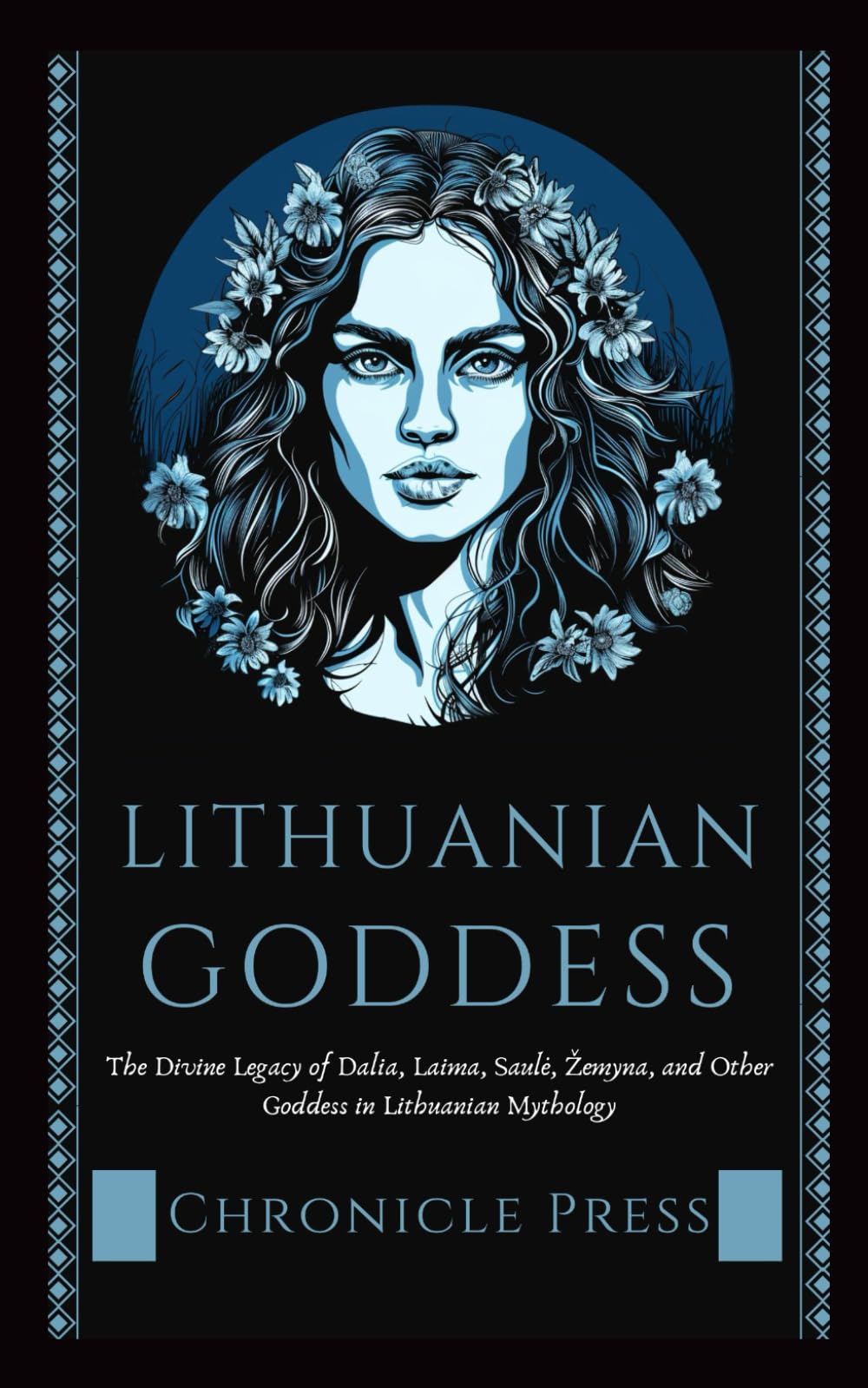 Lithuanian Goddesses: The Divine Legacy of Dalia, Laima, Saule, Zemyna and Other Goddess in Lithuanian Mythology
