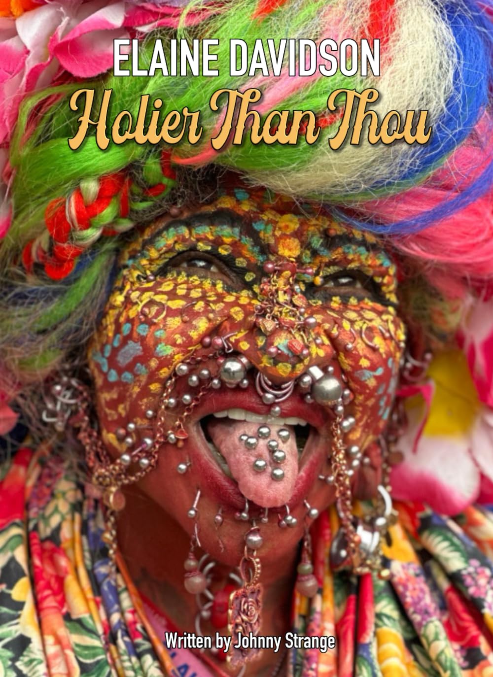 Elaine Davidson, The World’s Most Pierced Woman: Holier Than Thou
