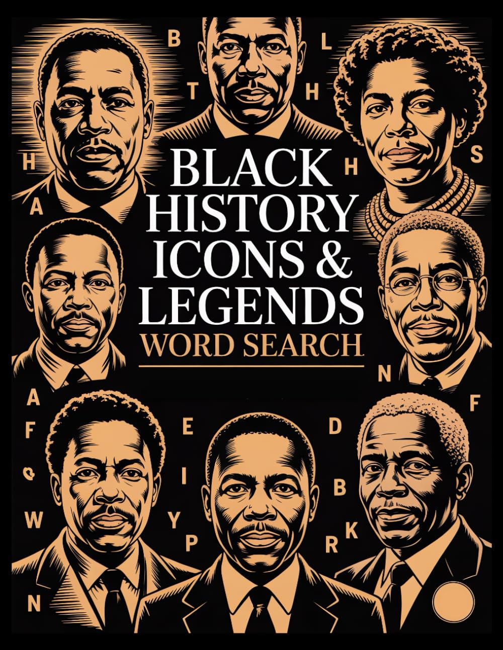 Black History Icons & Legends Word Search: A Fun & Inspiring Puzzle Book Celebrating the Most Influential Black Leaders, Artists, and Innovators