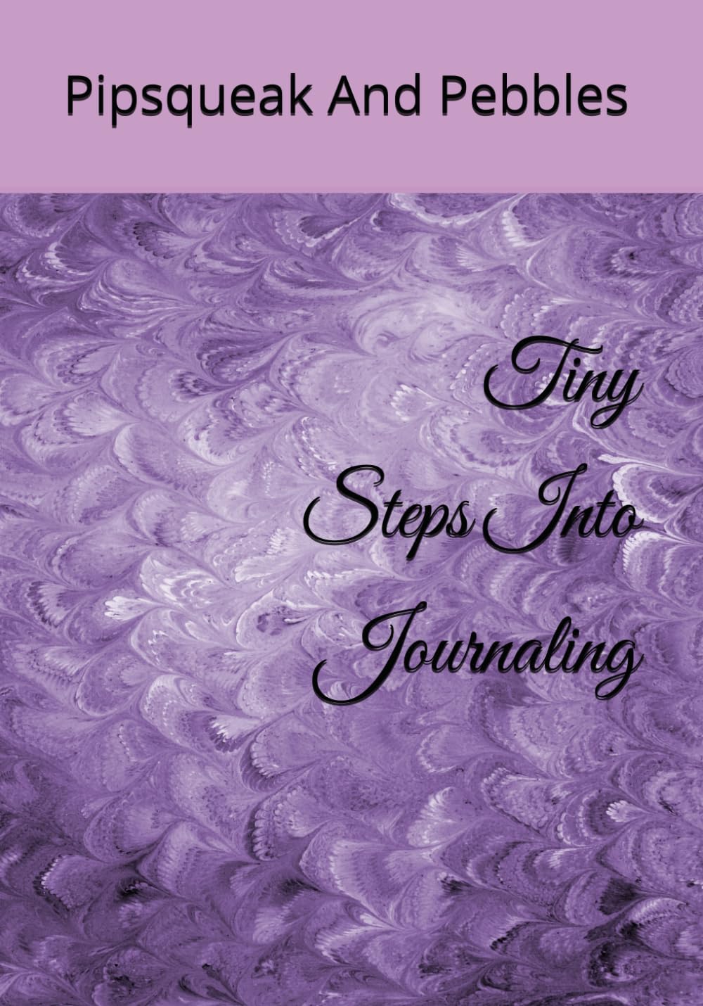 Tiny Steps Into Journaling