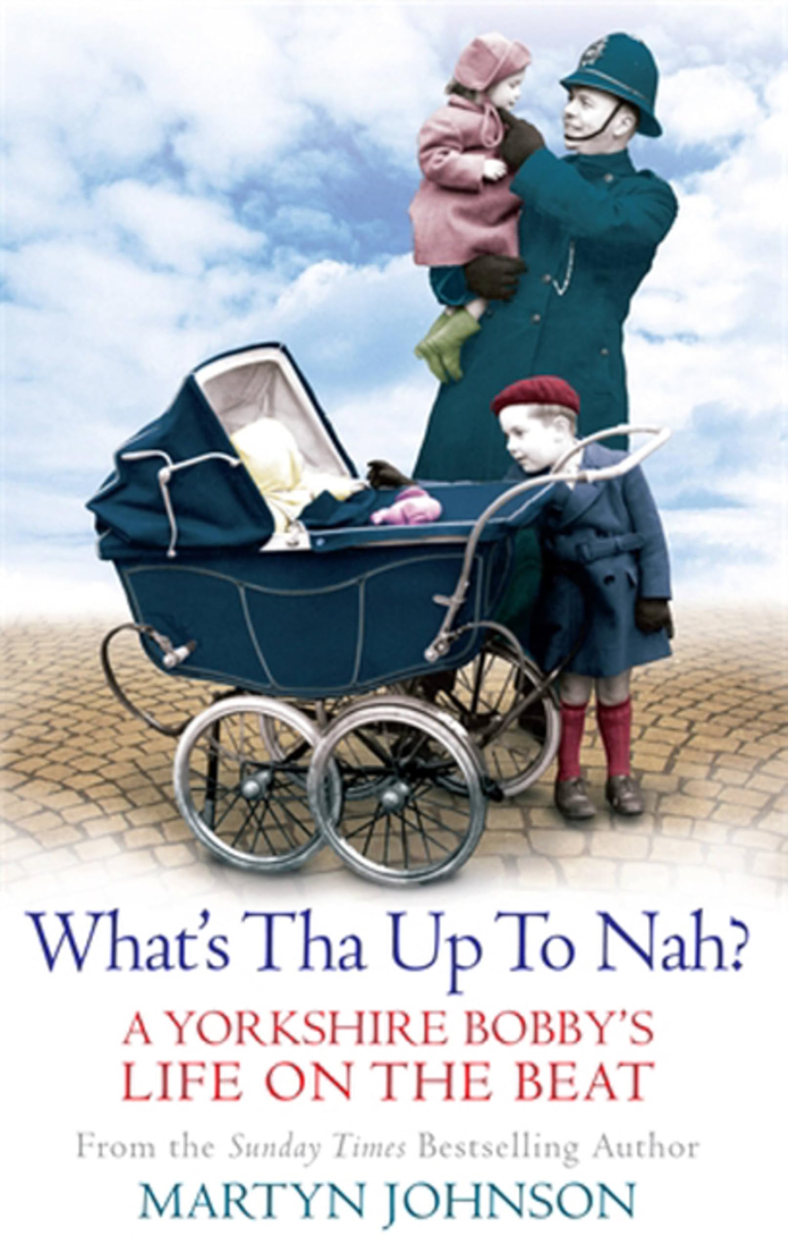 What's Tha Up To Nah?,Martyn Johnson