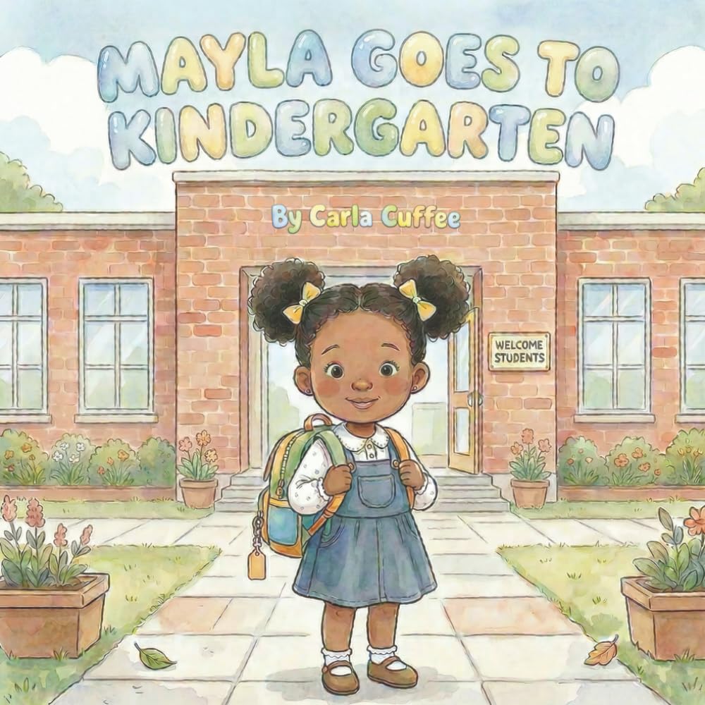 Mayla Goes to Kindergarten