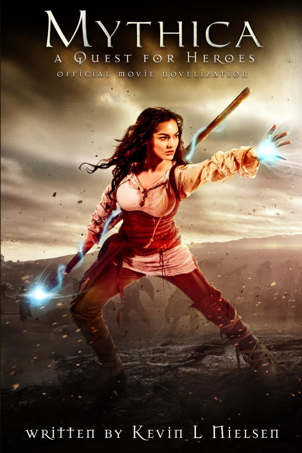 Mythica: A Quest For Heroes: Official Movie Novelizarion: Nielsen, Kevin  L.: 9781944452551: Amazon.com: Books