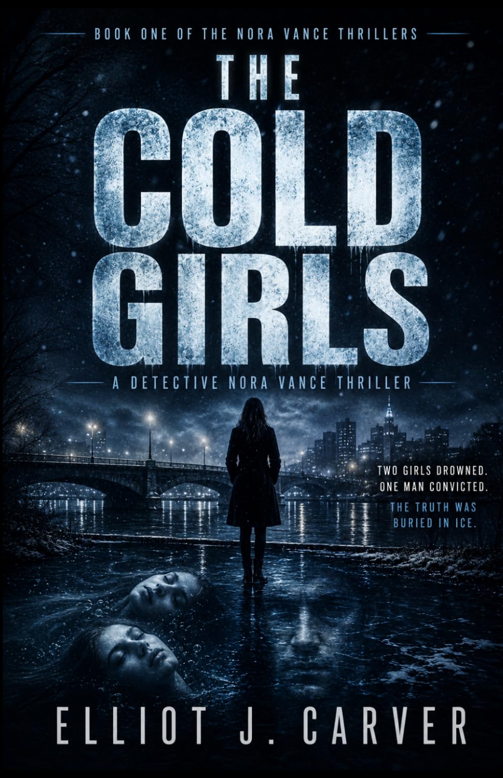 THE COLD GIRLS: A Detective Nora Vance Thriller