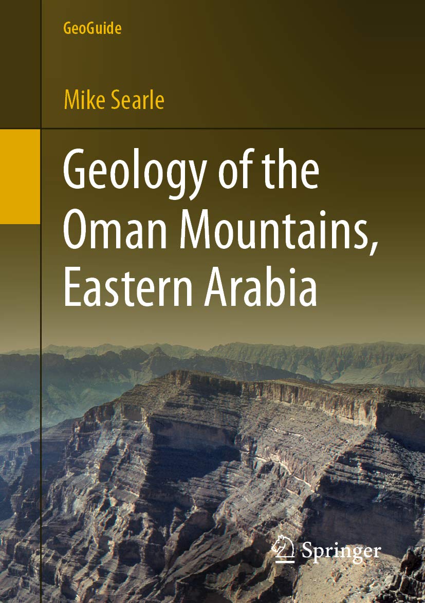 Geology of the Oman Mountains, Eastern Arabia (GeoGuide) (English Edition)