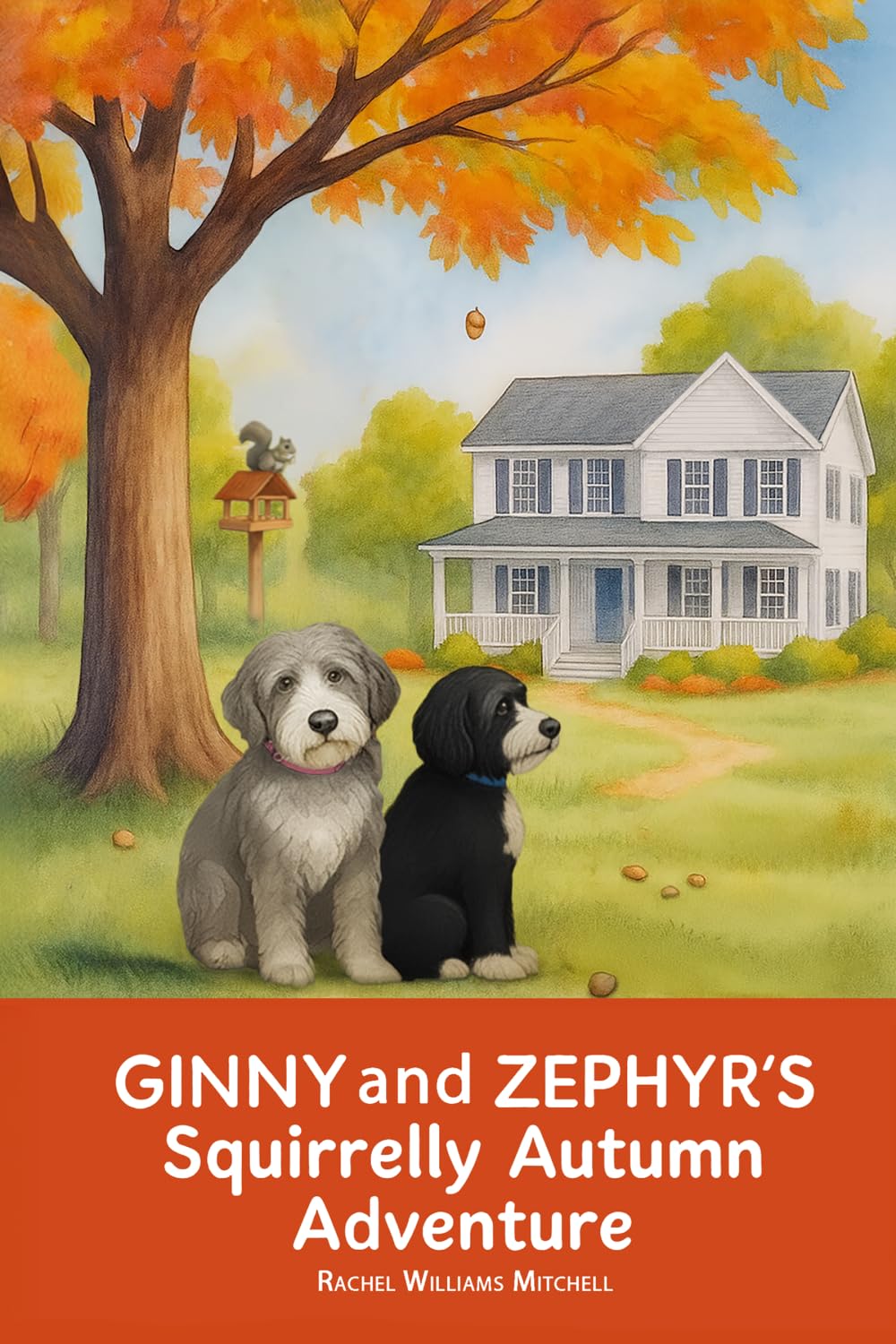 Ginny and Zephyr's Squirrelly Autumn Adventure: Join Ginny and Zephyr in solving their problem with one stubborn squirrel. This early reader chapter ... a solution that will make everyone happy.