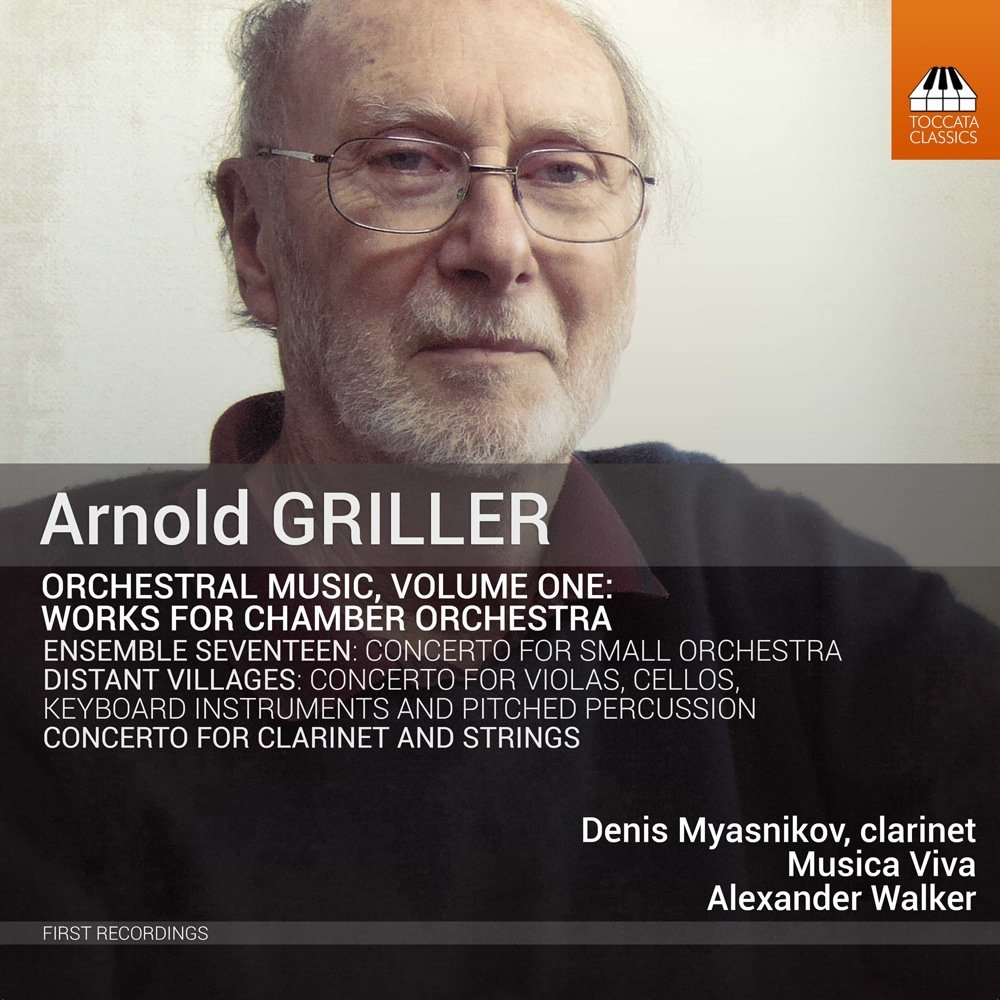 Arnold Griller: Orchestral Music, Volume One