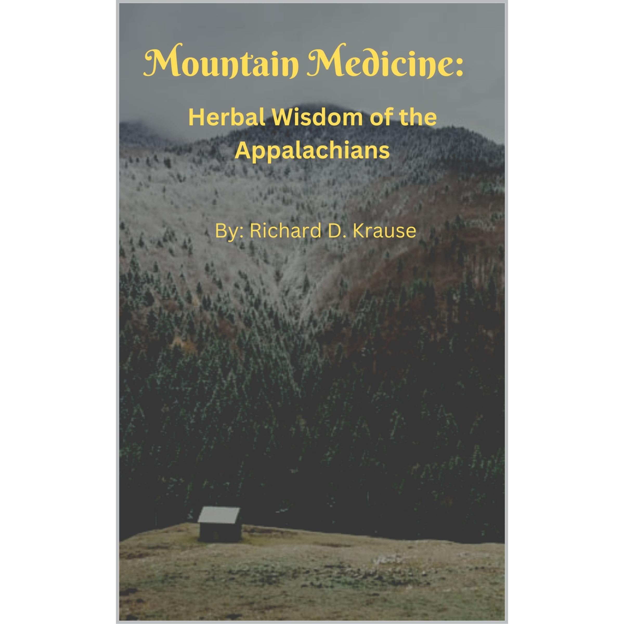 Mountain Medicine: Herbal Wisdom of the Appalachians