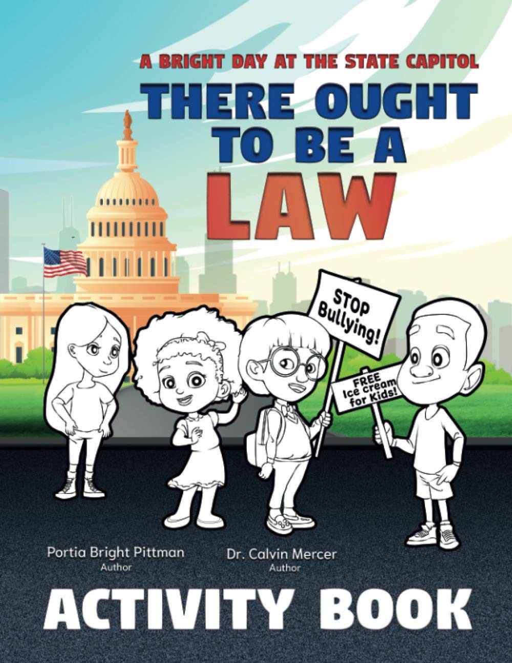 There Ought to Be a Law (Activity Book); A Bright Day at the State Capitol