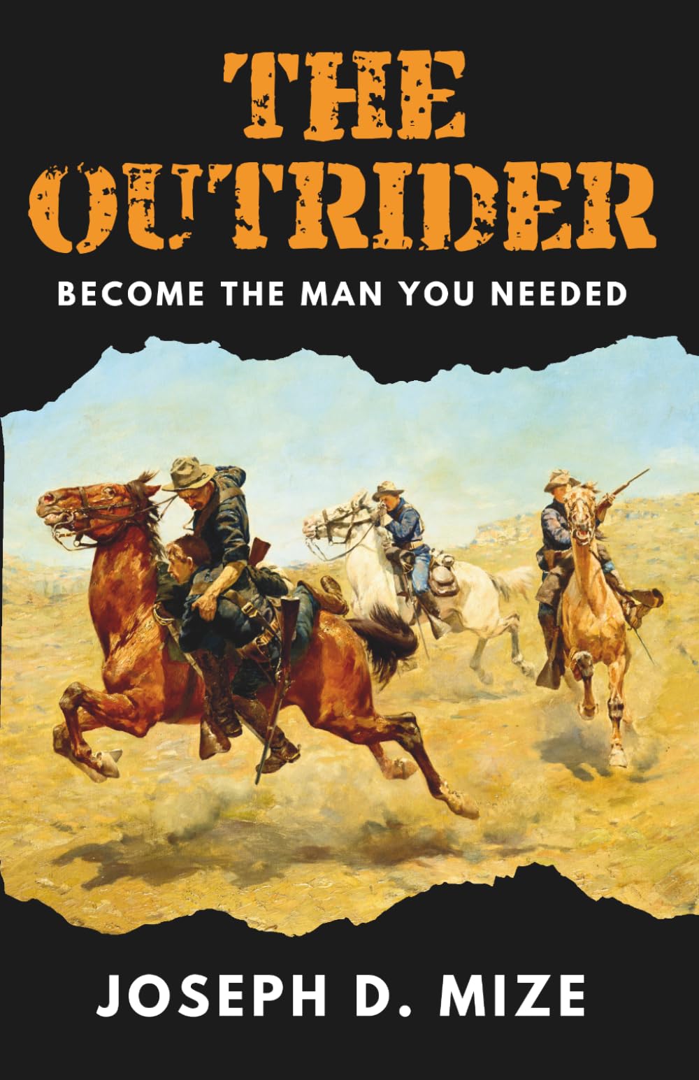 The Outrider: Become the Man You Needed