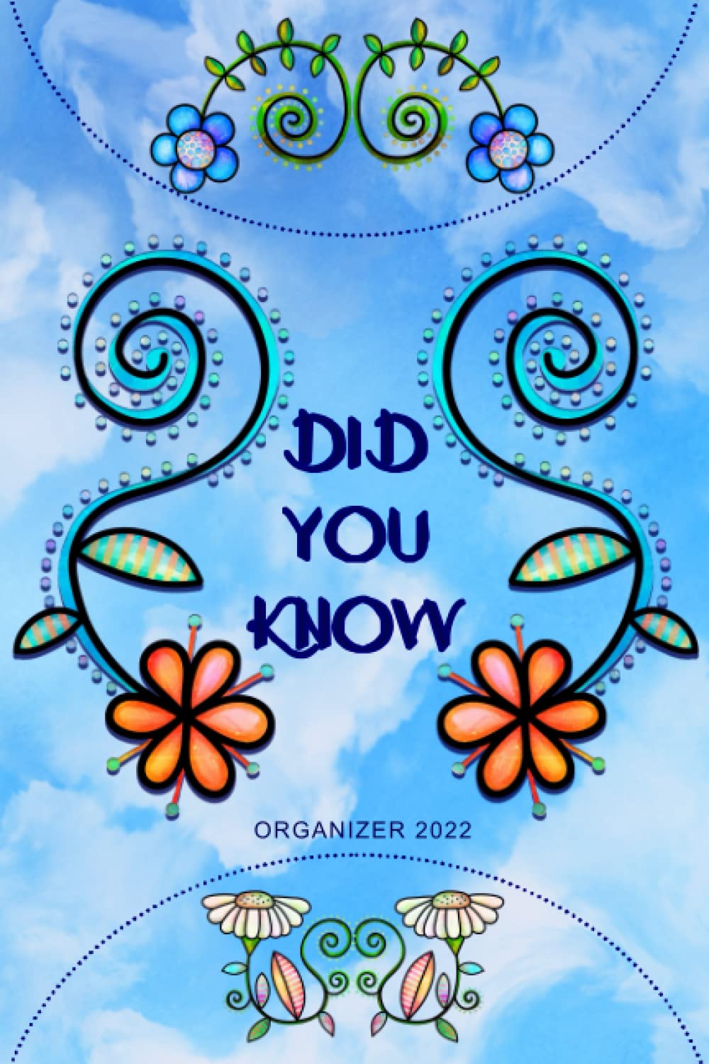 DID YOU KNOW Organizer 2022: Fun Facts Journal 2022