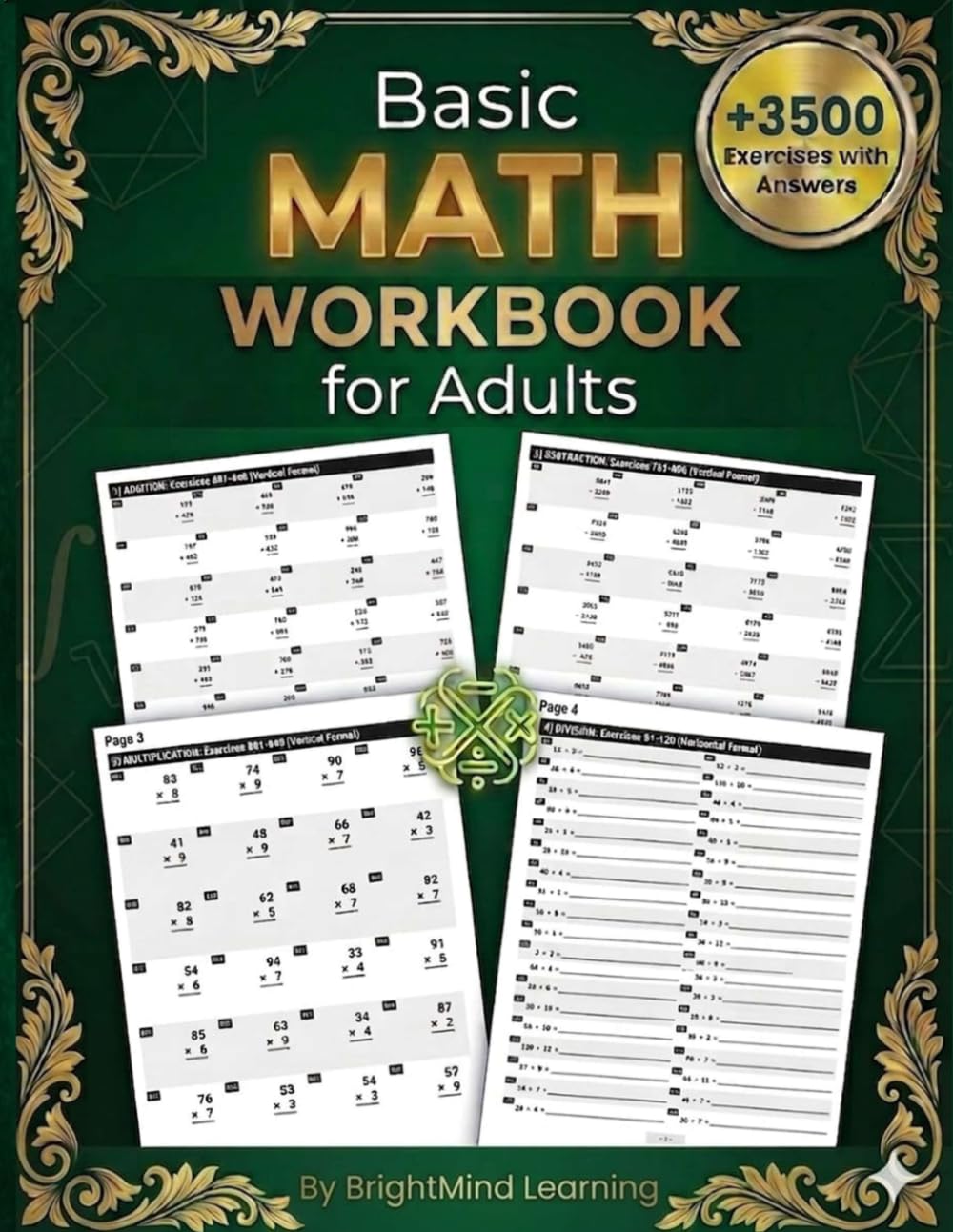 Basic Math Workbook for Adults: +3,500 Practice Problems in Addition, Subtraction, Multiplication & Division | Includes Word Problems & Full Answer Key