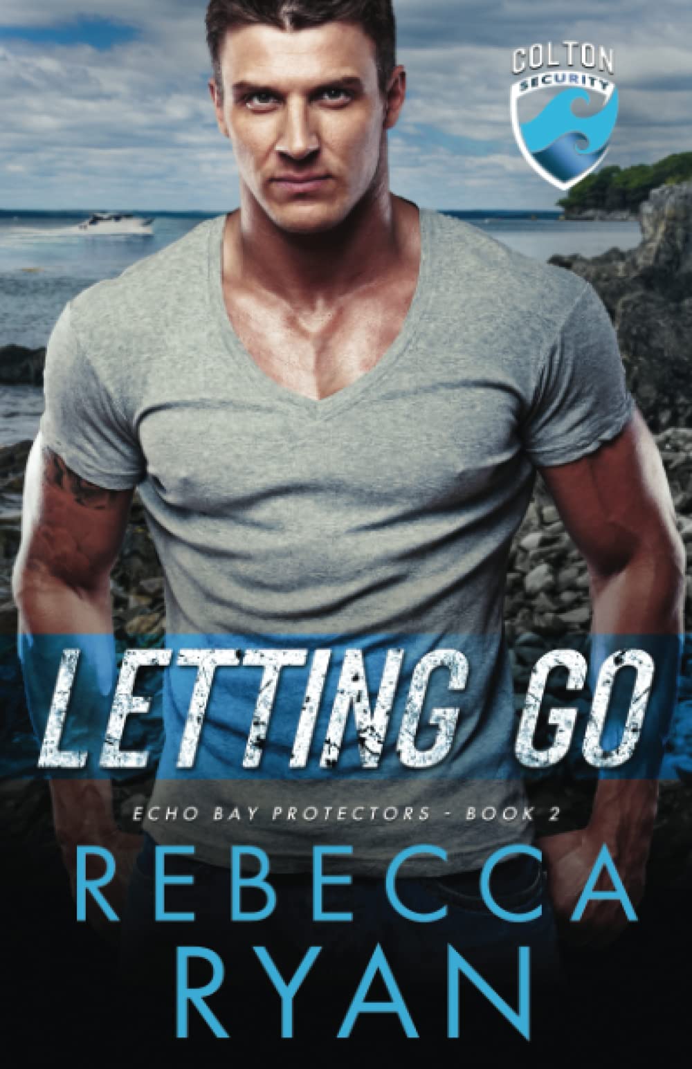Letting Go: 2 (Colton Security)